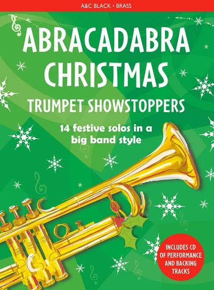 Abracadabra Christmas Trumpet Showstoppers + Cd Sheet Music Songbook