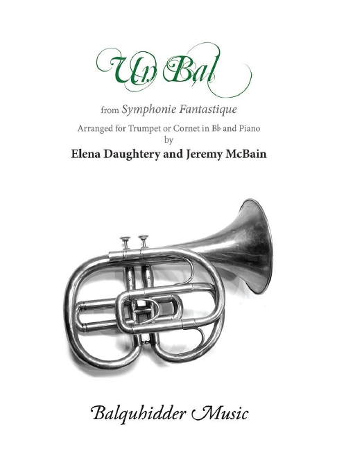 Berlioz Un Bal Trumpet Or Cornet & Piano Sheet Music Songbook