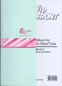 Up Front Album Eb Bass Grade 2 Bass Clef Tuba Sheet Music Songbook