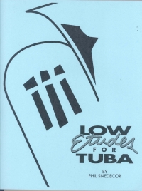 Snedecor Low Etudes For Tuba Sheet Music Songbook