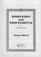 Bloch Meditation & Processional Viola & Piano Sheet Music Songbook