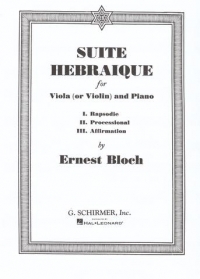 Bloch Suite Hebraique Viola Or Violin & Piano Sheet Music Songbook