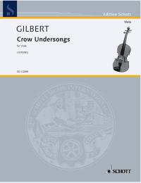 Gilbert Crow Undersongs Viola Sheet Music Songbook