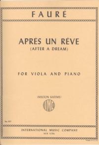 Faure Apres Un Reve Viola & Piano Sheet Music Songbook
