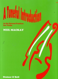 Mackay Tuneful Introduction Second Position Violin Sheet Music Songbook