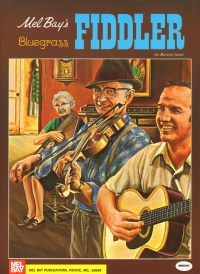 Mel Bay Bluegrass Fiddler Isaac Violin Sheet Music Songbook