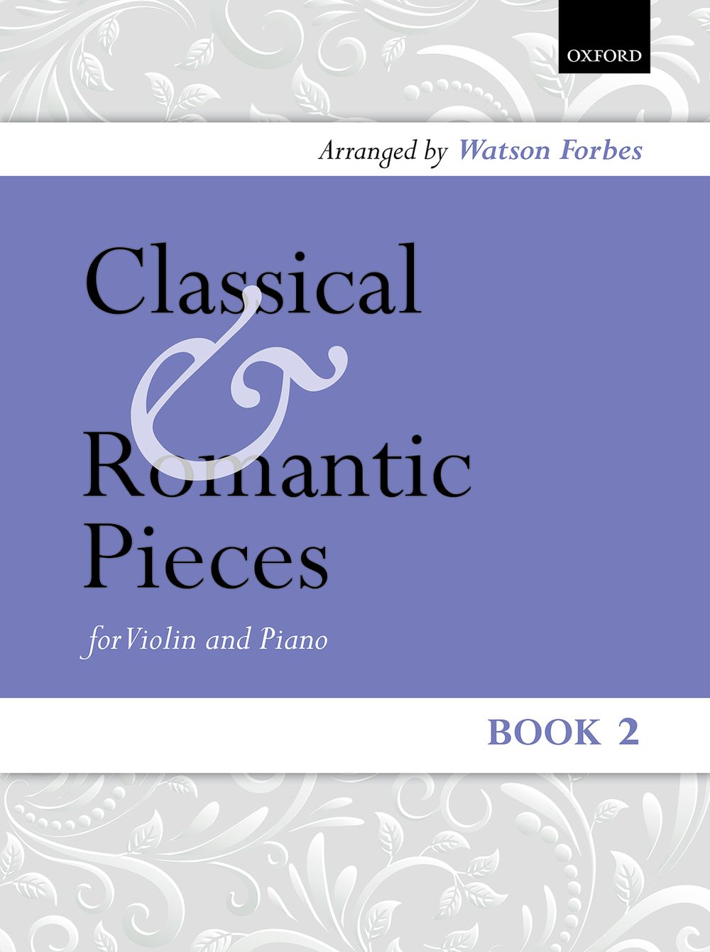 Classical & Romantic Pieces Book 2 Forbes Violin Sheet Music Songbook