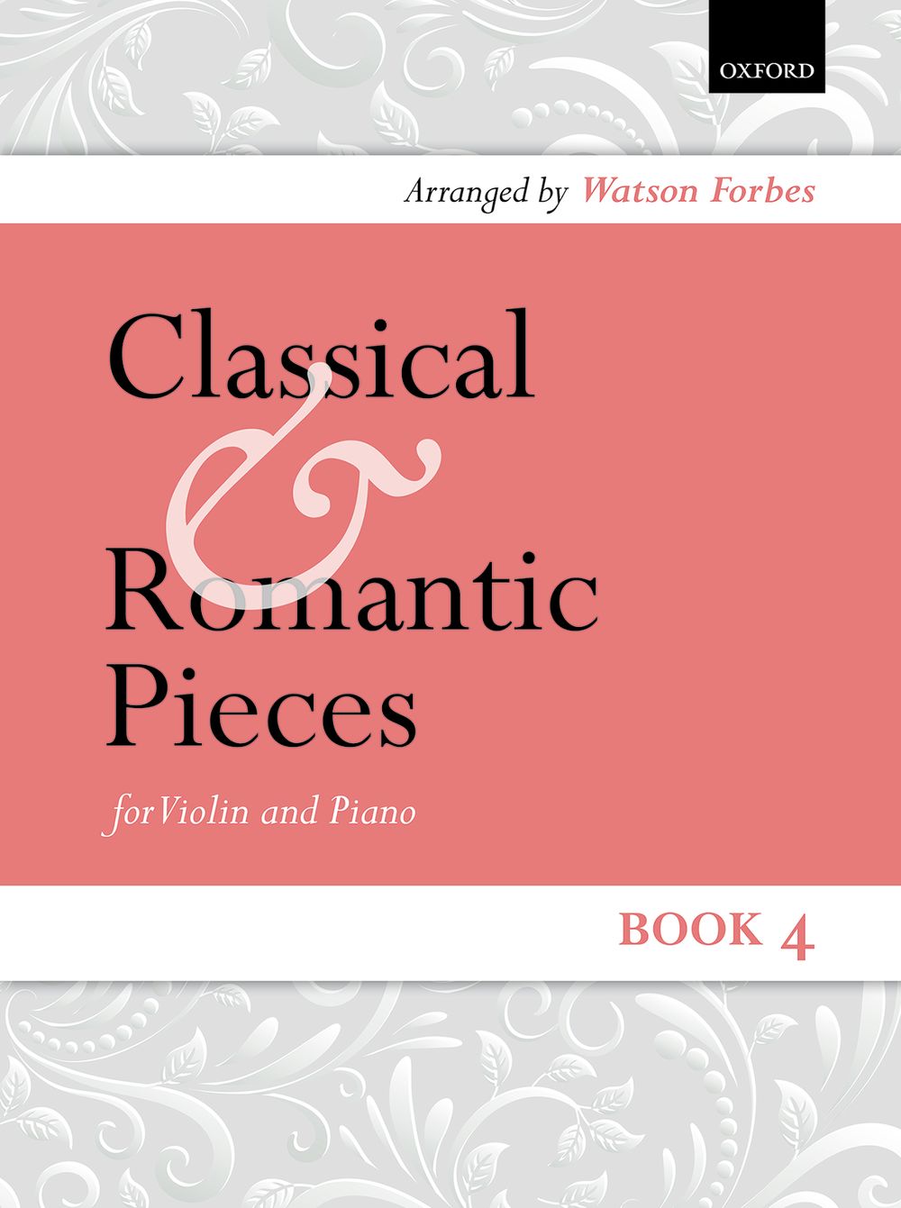 Classical & Romantic Pieces Book 4 Forbes Violin Sheet Music Songbook