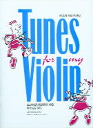Tunes For My Violin Murray/tate Complete Sheet Music Songbook