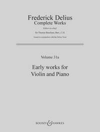 Delius Complete Works Vol 31a Early Works Violin Sheet Music Songbook