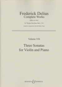 Delius Complete Works Vol 31b Sonatas (3) Vln & Pf Sheet Music Songbook