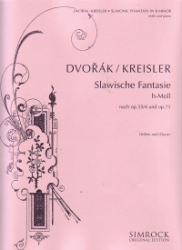 Dvorak Slavonic Phantasy Arr Kreisler Violin Sheet Music Songbook
