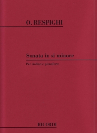 Respighi Sonata  B Minor  Violin & Piano Sheet Music Songbook