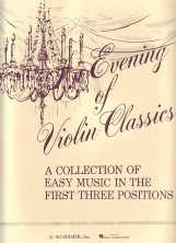 An Evening Of Violin Classics Sheet Music Songbook