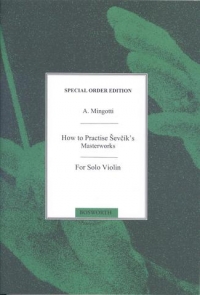 Sevcik How To Practice Sevciks Master Works Sheet Music Songbook