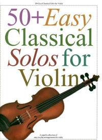 50+ Easy Classical Solos Violin Sheet Music Songbook