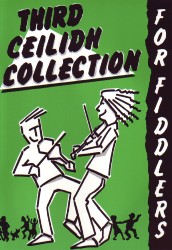 Third Ceilidh Collection For Fiddle Violin Sheet Music Songbook