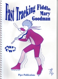 Fast Tracking Fiddle Part 2 Goodman Sheet Music Songbook