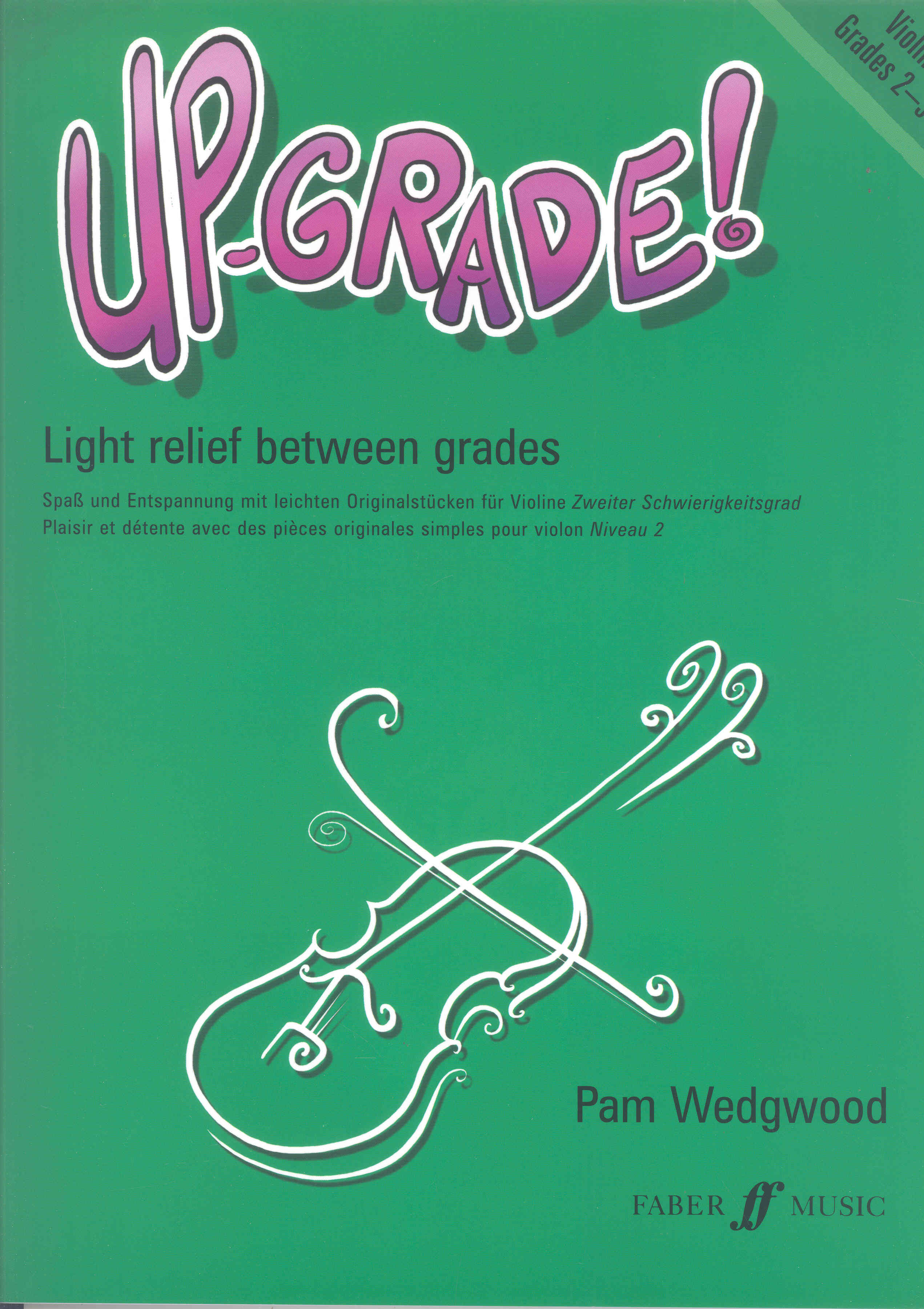 Up Grade Violin Grades 2-3 Wedgwood Sheet Music Songbook