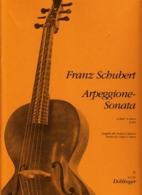 Schubert Arpeggione Sonata Amin D821 Violin Sheet Music Songbook