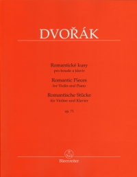 Dvorak Romantic Pieces For Violin & Piano Op75 Sheet Music Songbook