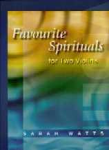 Favourite Spirituals 2 Violins Watts Sheet Music Songbook