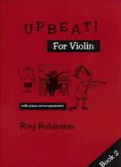 Upbeat For Violin Book 2 Robinson Violin & Piano Sheet Music Songbook