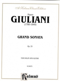 Giuliani Grand Sonata Op25 Violin & Guitar Sheet Music Songbook