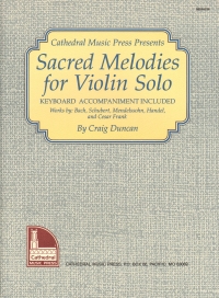 Sacred Melodies For Violin Solo Duncan Sheet Music Songbook