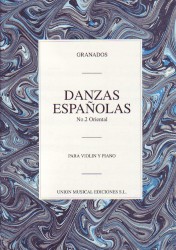 Granados Danza Espanola No 2 Oriental Violin & Pno Sheet Music Songbook