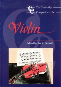 Cambridge Companion To The Violin Robin Stowell Sheet Music Songbook