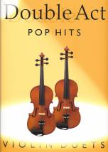Double Act Pop Hits Violin Duets Sheet Music Songbook