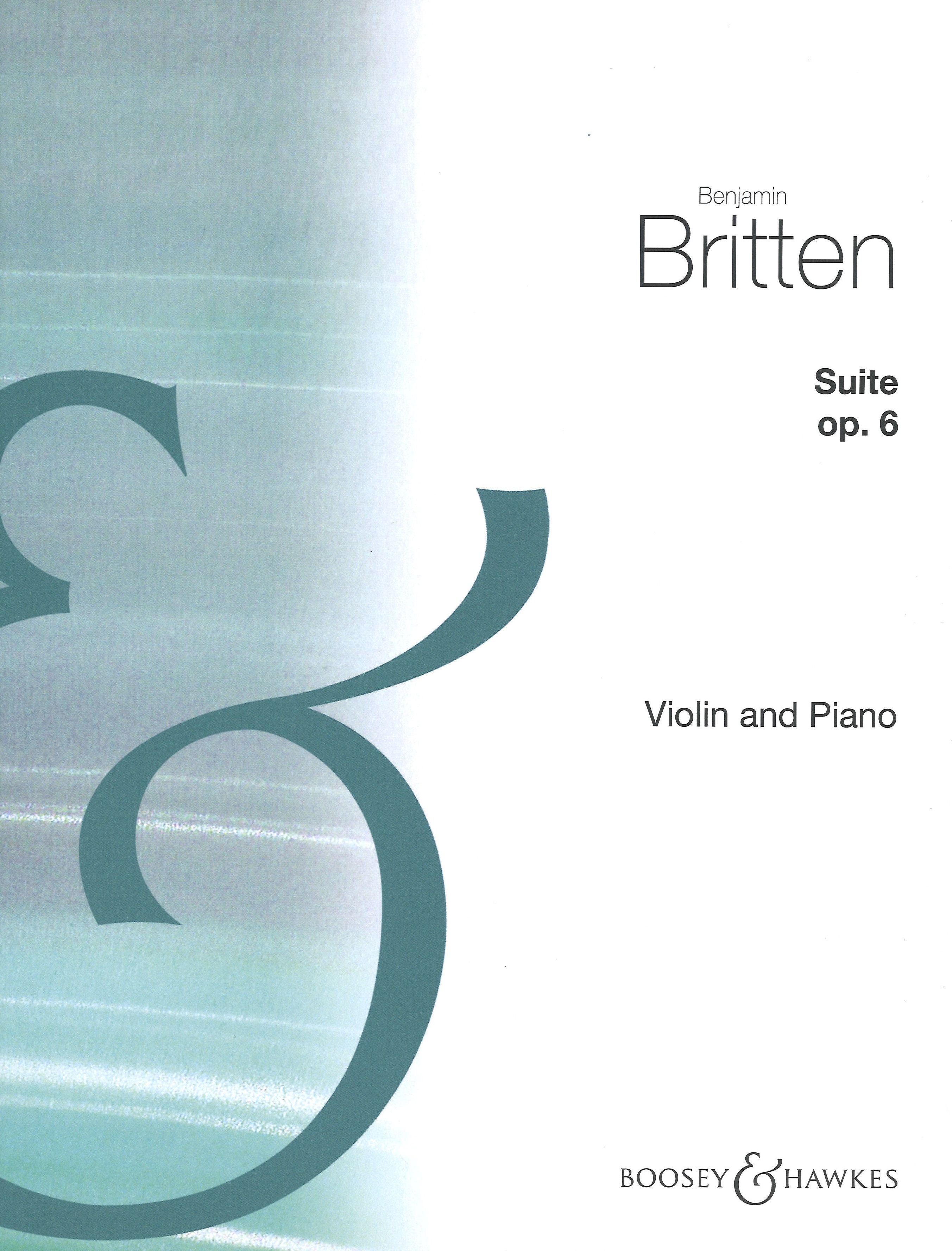 Britten Suite Op6 Violin & Piano Sheet Music Songbook