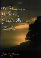 Music Of A Galloway Fiddle Player Book 2 Cowan Sheet Music Songbook