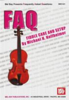 Faq Frequently Asked Questions Fiddle Care & Setup Sheet Music Songbook