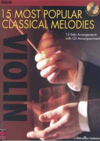 15 Most Popular Classical Melodies Violin Bk & Cd Sheet Music Songbook