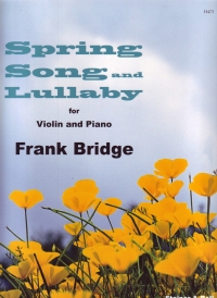 Bridge Spring Song & Lullaby Violin & Piano Sheet Music Songbook