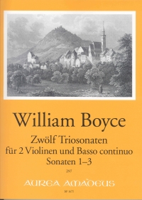Boyce 12 Trio Sonatas 1-3 Two Violins & Bc Sheet Music Songbook