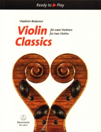 Ready To Play Violin Classics Bodunov 2 Violins Sheet Music Songbook