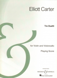 Carter Tre Duetti Violin & Cello Playing Score Sheet Music Songbook