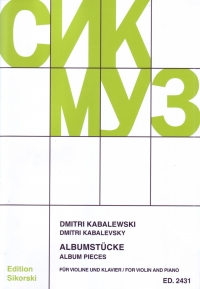 Kabalevsky Album Pieces Violin & Piano Sheet Music Songbook