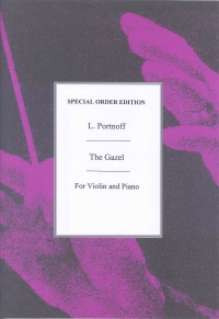 Leo Portnoff: Gazelle (violin/piano) Sheet Music Songbook