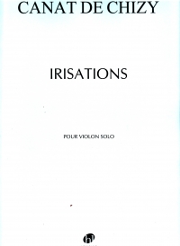 Canat De Chizy Irisations Violin Solo Sheet Music Songbook