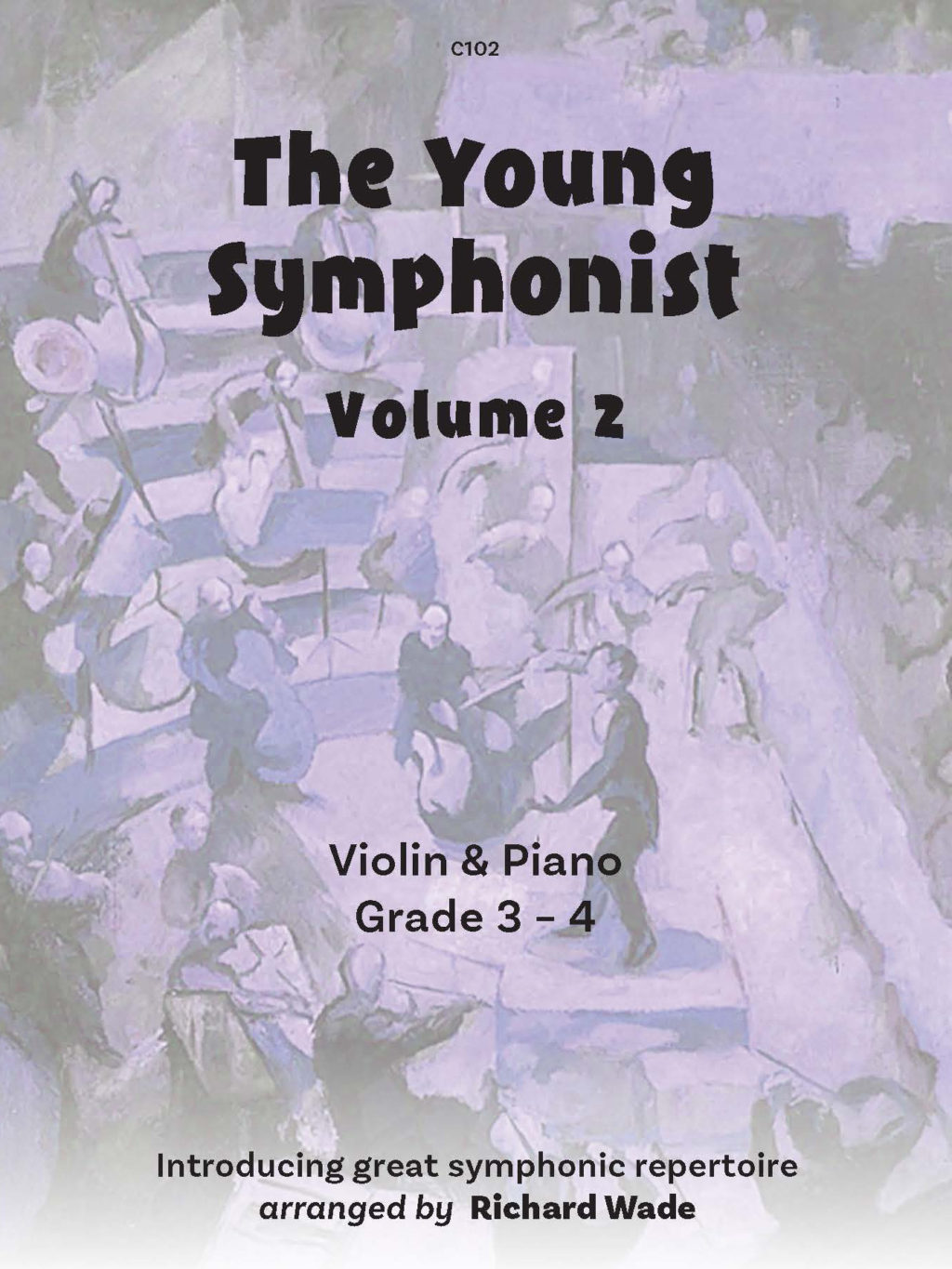 Young Symphonist Vol 2 Wade Violin & Piano Sheet Music Songbook