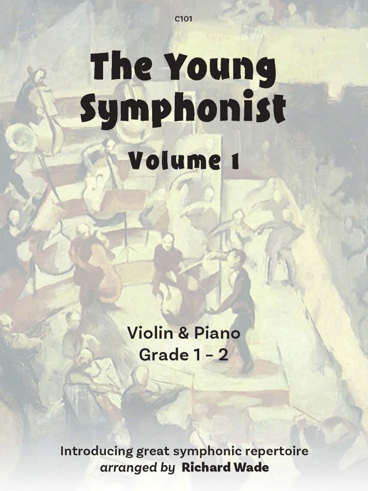 Young Symphonist Vol 1 Wade Violin & Piano Sheet Music Songbook