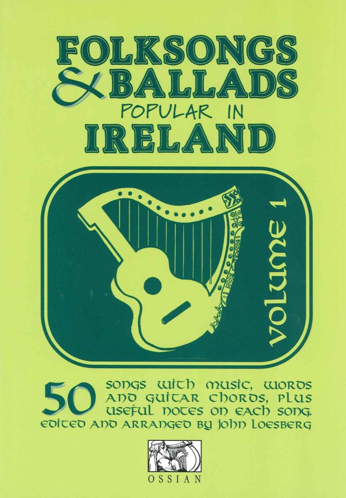 Folk Songs & Ballads Popular In Ireland Vol 1 Sheet Music Songbook