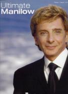 Barry Manilow Ultimate Manilow P/v/g Sheet Music Songbook