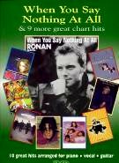 When You Say Nothing At All & 9 More Great Chart H Sheet Music Songbook