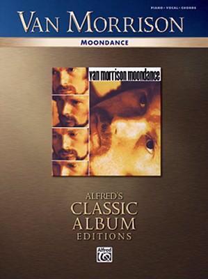 Van Morrison Moondance Classic Album Pvg Sheet Music Songbook