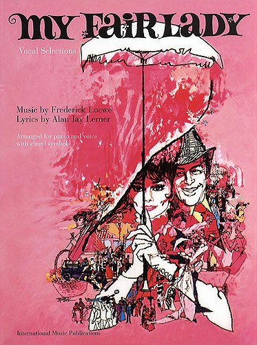 My Fair Lady Vocal Selections (the Movie) Pvg  Sheet Music Songbook